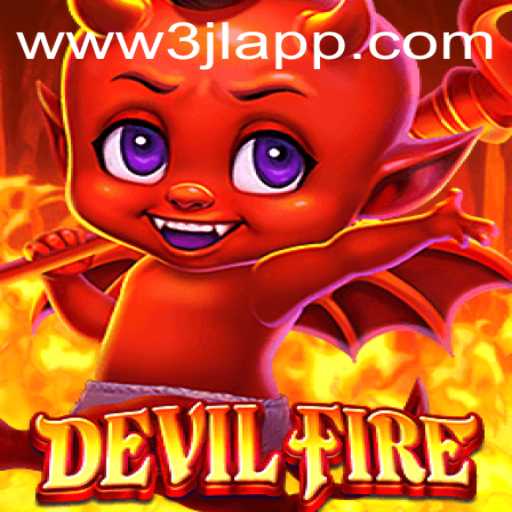Exploring the Enchanting World of DevilFire and the Intriguing 3JL